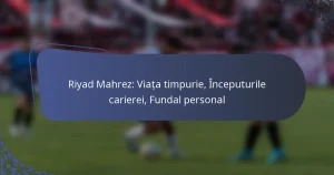 Riyad Mahrez: Viața timpurie, Începuturile carierei, Fundal personal